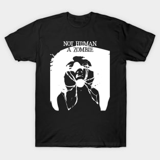 not human . a zombie Halloween creepy T-Shirt